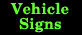 Vehicle Signs
